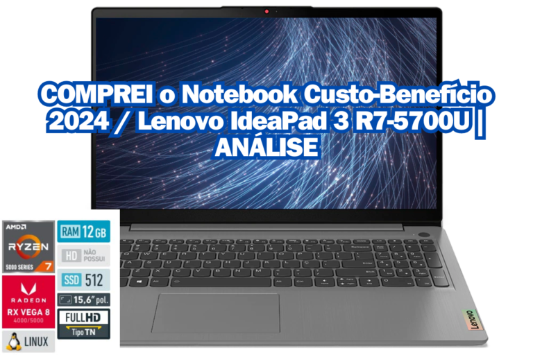 Notebook Custo Benefício