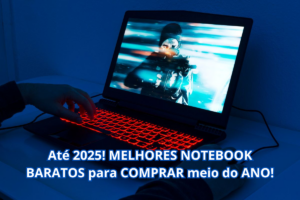 notebooks custo benefício